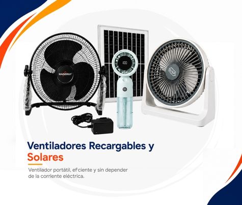 Ventiladores Recargables y solares